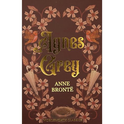 AGNES GREY -  WORDSWORTH CLASSICS