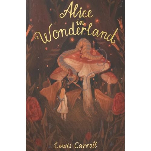 ALICE IN WONDERLAND AND THROUGH THE LOOKING GLASS - WORDWORT