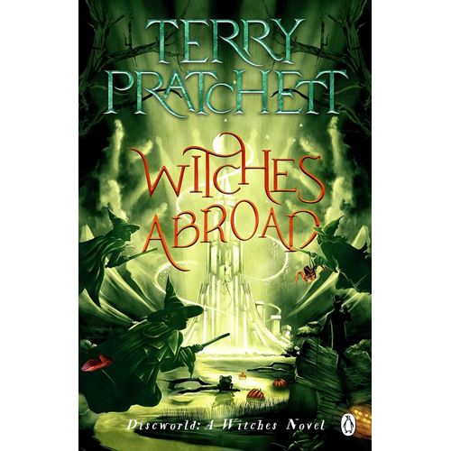 WITCHES ABROAD - DISCWORLD 12 - TERRY PRATCHETT
