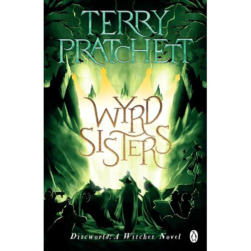 WYRD SISTERS - DISCWORLD 6 - TERRY PRATCHETT