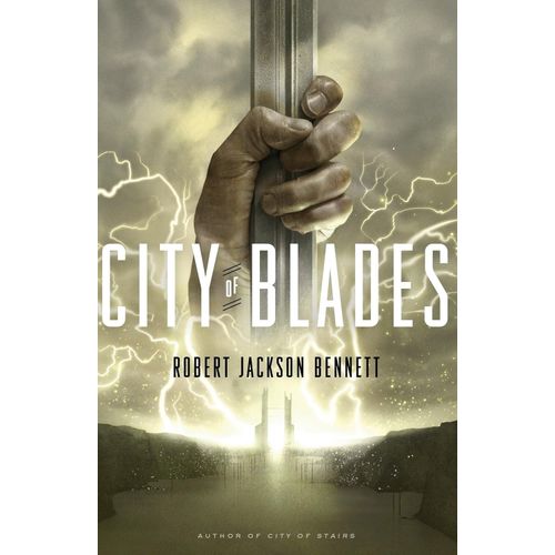 CITY OF BLADES - DIVINE CITIES TRILOGY 2 - R. J. BENNETT
