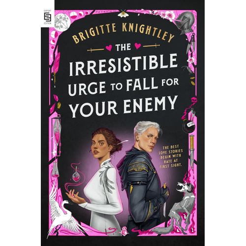 THE IRRESISTIBLE URGE TO FALL FOR YOUR ENEMY - B. KNIGHTLEY