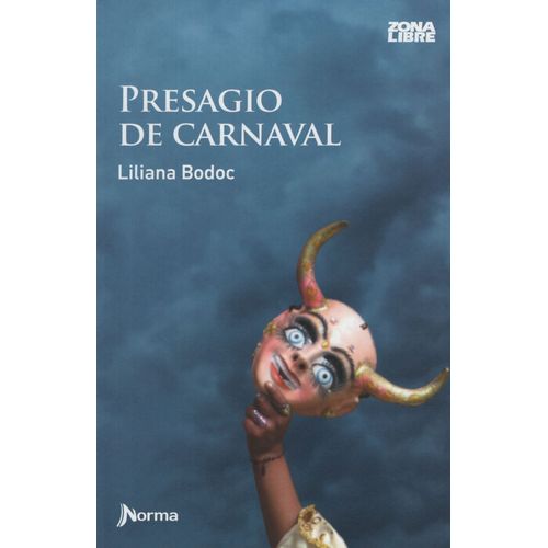 PRESAGIO DE CARNAVAL - ZONA LIBRE