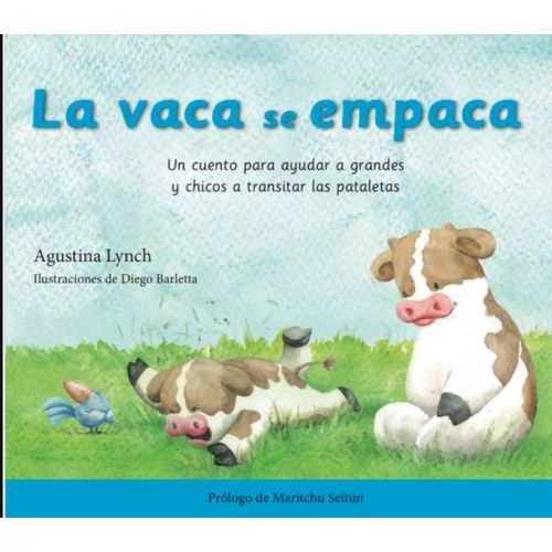 LIBRO LA VACA SE EMPACA - AGUSTINA LYNCH