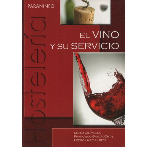 EL VINO Y SU SERVICIO (3RA.EDICION)
