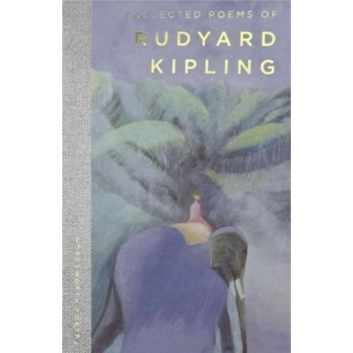 THE COLLECTED POEMS OF RUDYARD KIPLING - WORDSWORTH POETRY