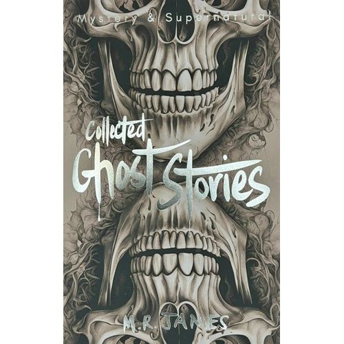 COLLECTED GHOST STORIES