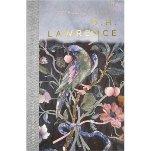 THE COMPLETE POEMS OF D. H. LAWRENCE - WORDSWORTH POETRY LIB