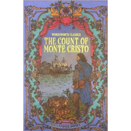 THE COUNT OF MONTE CRISTO - WORDSWORTH CLASSICS