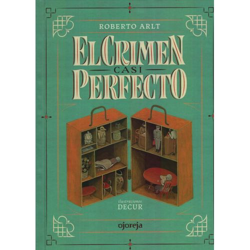 EL CRIMEN CASI PERFECTO - ROBERTO ARLT