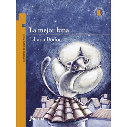 LA MEJOR LUNA - TORRE DE PAPEL NARANJA - LILIANA BODOC