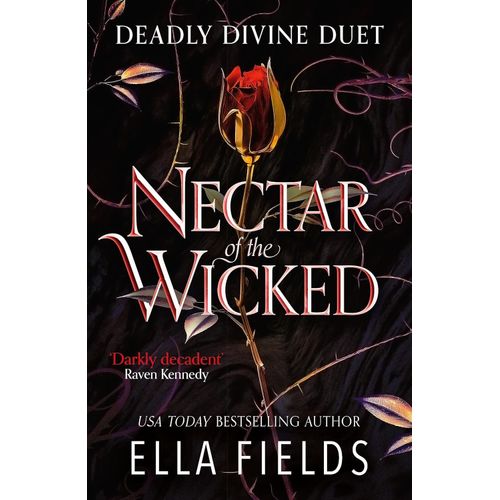 NECTAR OF THE WICKED - ELLA FIELDS