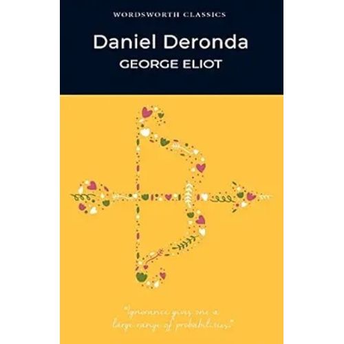DANIEL DERONDA - WORDSWORTH CLASSICS