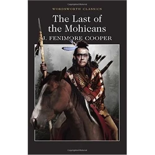 THE LAST OF THE MOHICANS - WORDSWORTH CLASSICS