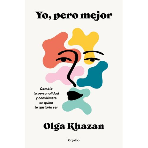 YO, PERO MEJOR - OLGA KHAZAN