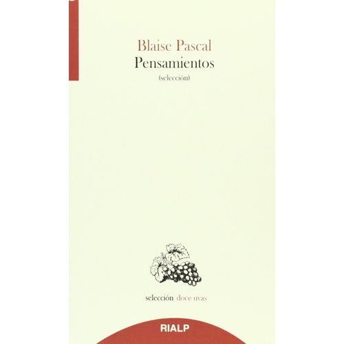 PENSAMIENTOS - SELECCION - BLAISE PASCAL