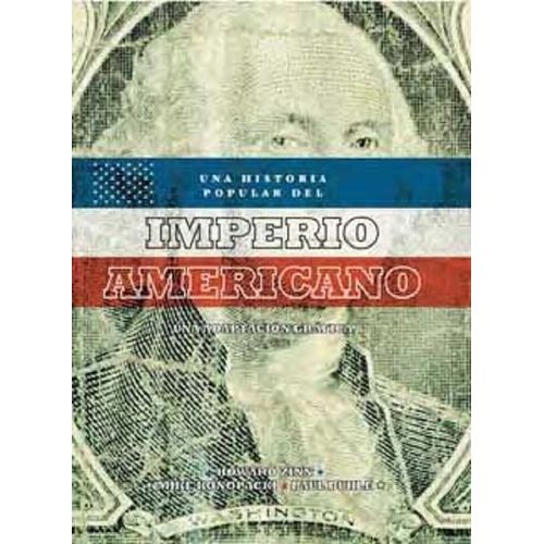 UNA HISTORIA POPULAR DEL IMPERIO AMERICANO