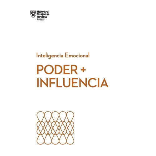 PODER + INFLUENCIA - INTELIGENCIA EMOCIONAL