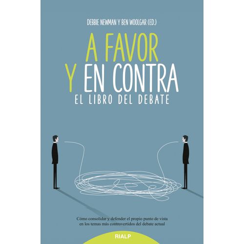A FAVOR Y EN CONTRA - EL LIBRO DEL DEBATE - DEBBIE NEWMAN