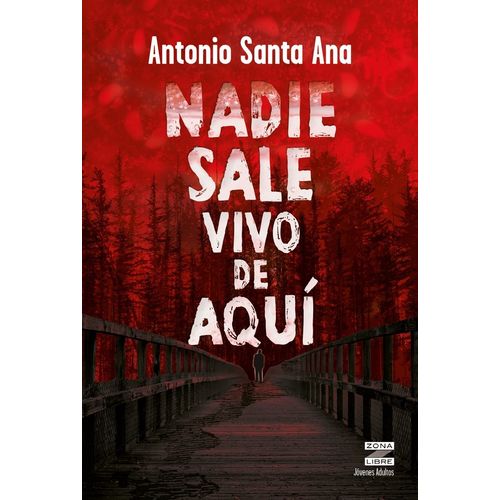 NADIE SALE VIVO DE AQUI - ANTONIO SANTA ANA