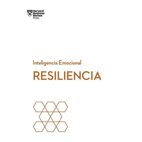 RESILIENCIA - INTELIGENCIA EMOCIONAL