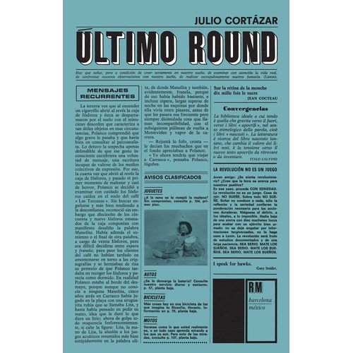 ULTIMO ROUND - JULIO CORTAZAR