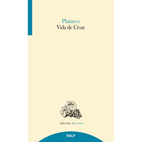 VIDA DE CESAR - PLUTARCO