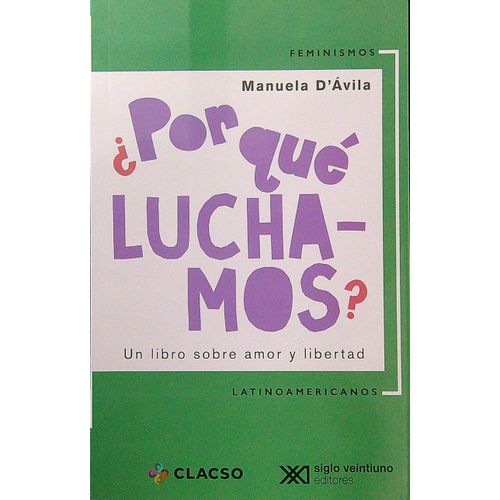 POR QUE LUCHAMOS? - UN LIBRO SOBRE AMOR Y LIBERTAD