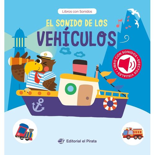 EL SONIDO DE LOS VEHICULOS - LIBROS CON SONIDOS