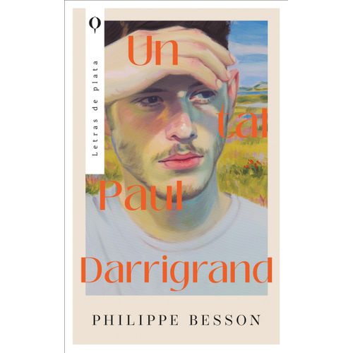 UN TAL PAUL DARRINGRAND - PHILIPPE BESSON