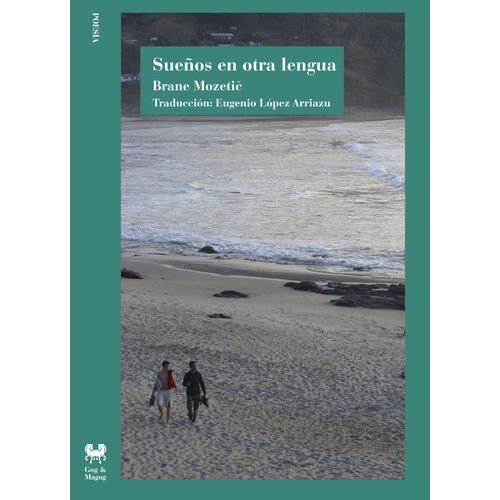 SUEÑOS EN OTRA LENGUA - BRANE MOZETIC