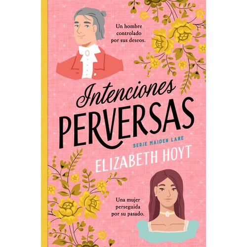 INTENCIONES PERVERSAS - MAIDEN LANE 1 - ELIZABETH HOYT