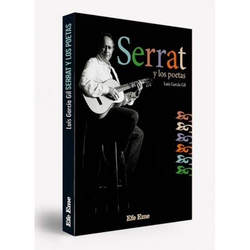LIBRO SERRAT Y LOS POETAS - LUIS GARCIA GIL