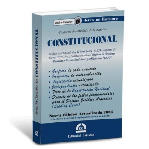 GUIA DE ESTUDIO DE CONSTITUCIONAL (NUEVA  2025)