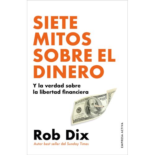 SIETE MITOS SOBRE EL DINERO
