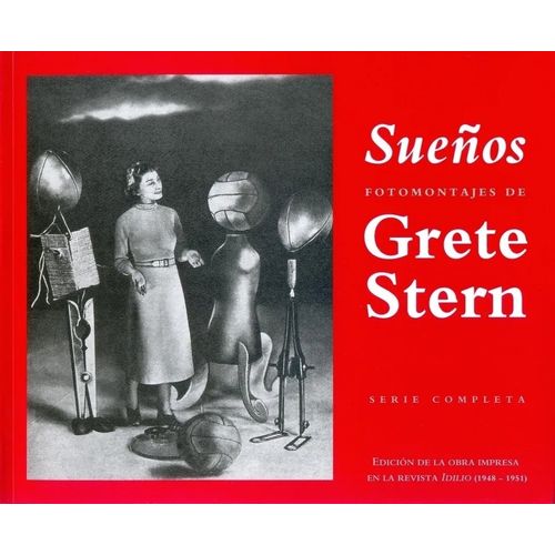 SUEÑOS - FOTOMONTAJES DE GRETE STERM - SERIE COMPLETA