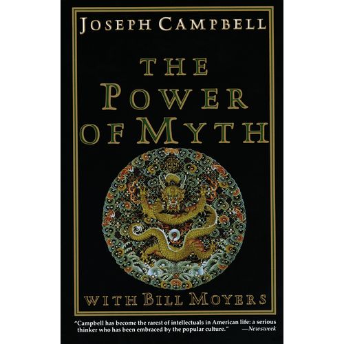 THE POWER OF MYTH - JOSEPH CAMPBELL - BILL MOYERS