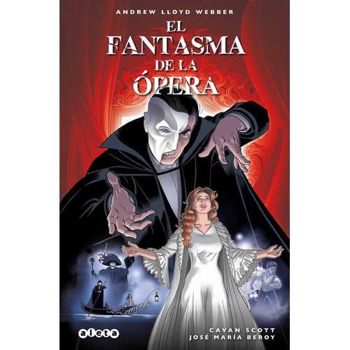 EL FANTASMA DE LA OPERA - ANDREW LLOYD WEBBER
