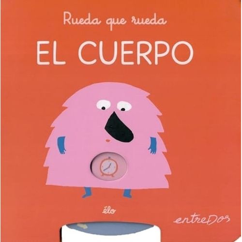 RUEDA QUE RUEDA - EL CUERPO