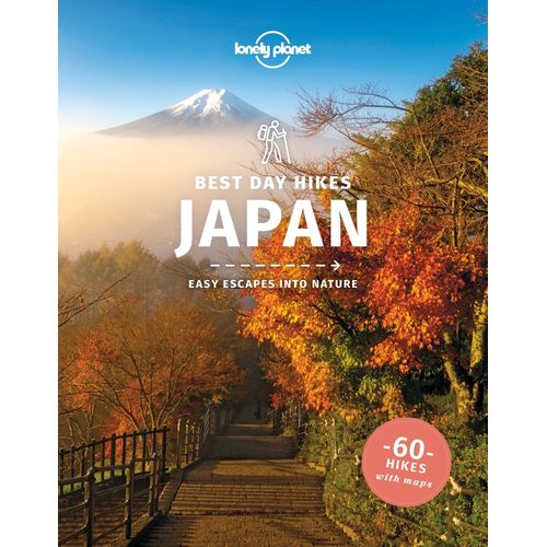 JAPAN - BEST DAY HIKES - 60 HIKES WITH MAPS