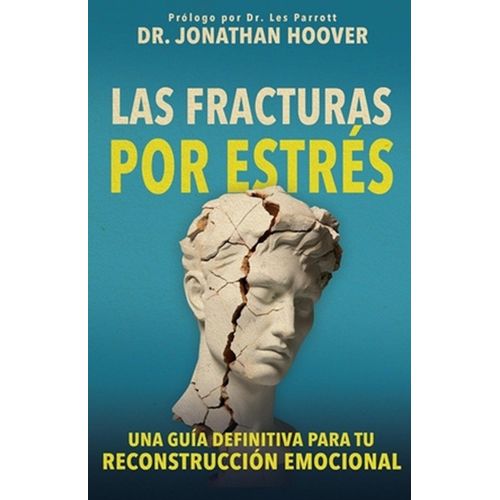 LAS FRACTURAS POR ESTRES - JONATHAN HOOVER