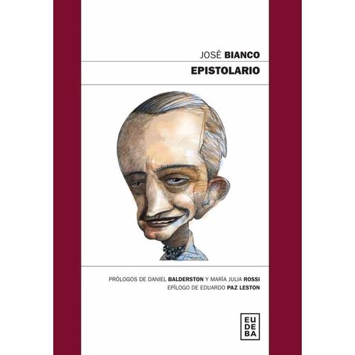EPISTOLARIO - JOSE BIANCO