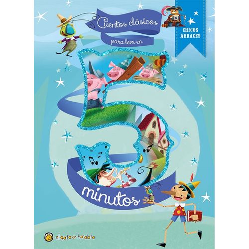 CUENTOS EN 5 MINUTOS CON CHICOS AUDACES CUENTOS EN 5 MINUTOS CON CHICOS AUDACES