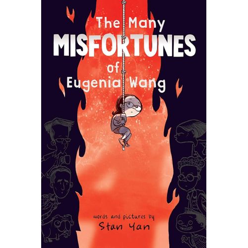 THE MANY MISFORTUNES OF EUGENIA WANG - STAN YAN