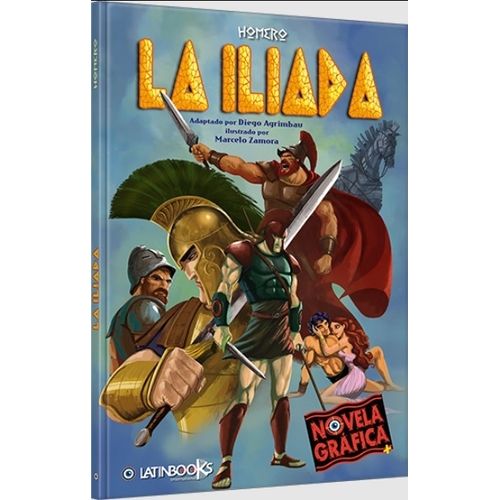 LA ILIADA - NOVELAS GRAFICAS + - LATINBOOKS / HOMERO
