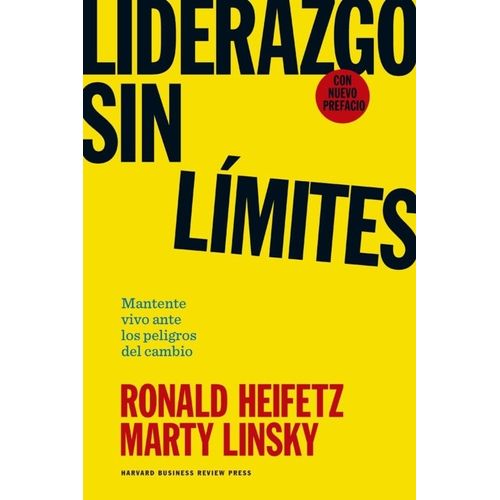LIDERAZGO SIN LIMITES - RONALD HEIFETZ / MARTY LINSKY