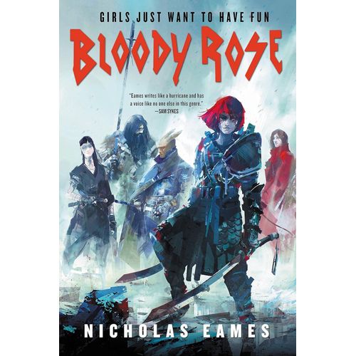 BLOODY ROSE - THE BAND 2 - NICHOLAS EAMES