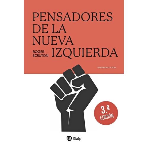 PENSADORES DE LA NUEVA IZQUIERDA - ROGER SCRUTON
