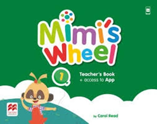 MIMI'S WHEEL 1 - TEACHER'S BOOK + APP (2025)