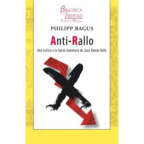 ANTI RALLO - UNA CRITICA A LA TEORIA MONETARIA DE JUAN RAMON